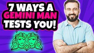 7 Ways A Gemini Man Tests You Tips On Dating A Gemini Man