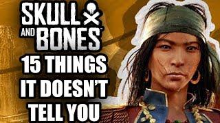 Skull And Bones - 15 Things It Doesnt TELL YOU