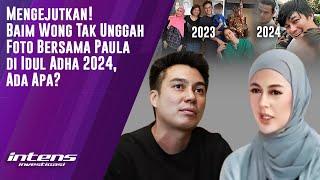 Baim Wong Tak Unggah Foto Bersama Paula di Idul Adha 2024  Intens Investigasi  Eps 3906