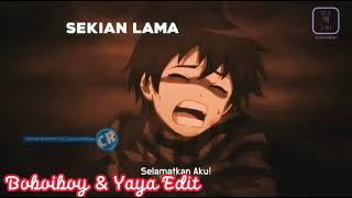 CCP Sad Kanglim - By Boboiboy & Yaya Edit - lagu nya merindu lagi