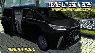 SANGAT MEWAH MOD LEXUS LM 350 H 4 SEATER 2024  MOD BUSSID TERBARU