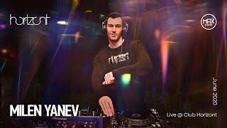 Milen Yanev   Live @ Club Horizont June 2020