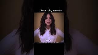 yes my turn wholes Jenna Ortega doing a yes dat 