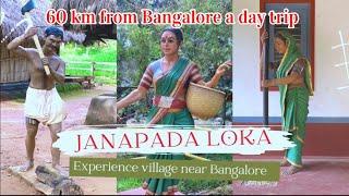 Janapada Loka  Ramanagara Mysore road  One day trip from Bangalore