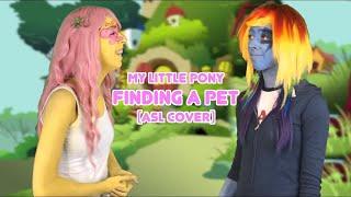 Finding a Pet - Fluttershy Rainbow Dash ASL Cover