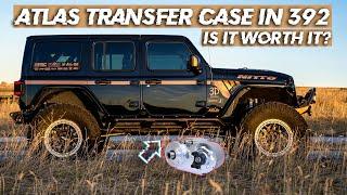 Atlas Transfer Case in Jeep Wrangler 392 – Is It Worth It?  Built2Wander