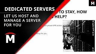 Dedicated Servers - Work from Home or ANYWHERE