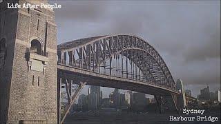 Life After People - Sydney Harbour Bridge