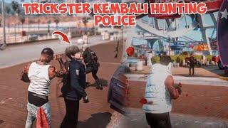 TR VS POLICE TRICKSTER KEMBALI HUNTING POLICE GTA V ROLEPLAY #hopefully