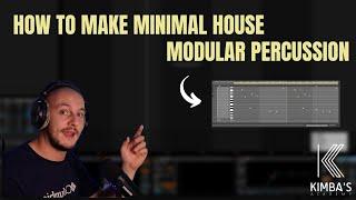 How To Make Minimal House Modular Percussion - ABLETON TUTORIAL