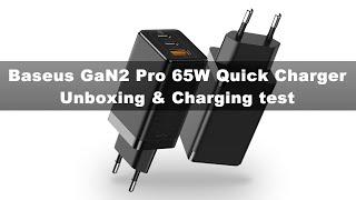 Baseus GaN2 Pro 65W Quick Charger Unboxing & Charging test