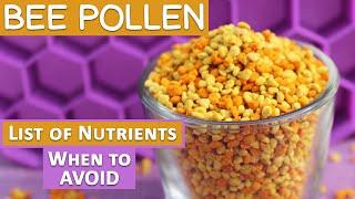 What is Bee Pollen Good For? And Not Good For?