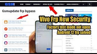 Vivo Frp New Security Android 12 frp solved
