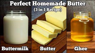 Stop Buying BUTTER  3 in 1 Recipe  Homemade Butter Ghee & Buttermilk 
