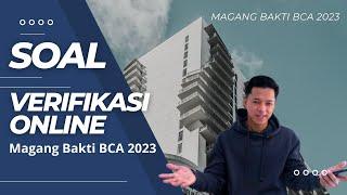 Tes Verifikasi Online BCA  Bocoran Soal Psikotest Magang Bakti BCA  Magang Bakti BCA 2023