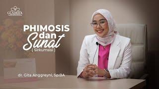 Phimosis dan Sirkumsisi - Dokter Gita Rsia Gladiool