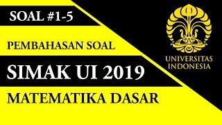 Pembahasan Soal SIMAK UI 2019 Matematika Dasar  Nomor 1 - 5 Part 14