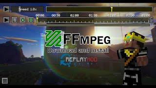 Replay Mod 1.16.5  FFMPEG Download and Install