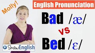 English Pronunciation Bad æ vs Bed ɛ