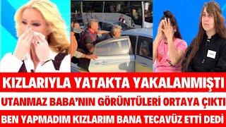 MÜGE ANLI ÜVEY BABA KIZLARIM İSTEDİ BEN YAPTIM 3 KIZIYLA BİRLİKTE OLAN BABA SİBELCAN SEDA SAYAN