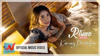 Risma Aw Aw - Kurang Perhatian Official Music Video