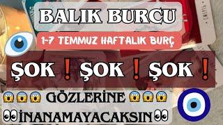 BALIK BURCU ŞOK️ ŞOK️ ŞOK️ GÖZLERİNE İNANAMAYACAKSIN️