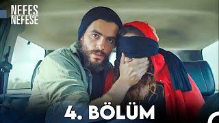 Nefes Nefese 4. Bölüm FULL HD