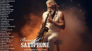 Top 400 Romantic Saxophone Love Songs Of All Time - Soft Relaxing Saxophone Melodies For You Heart