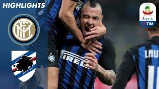 Inter 2-1 Sampdoria  Nainggolan Winner Seals Inter Victory  Serie A