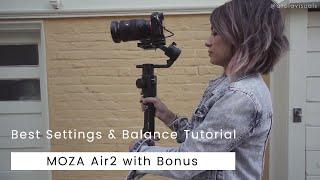 BEST Gimbal Settings and Quick Balance Tutorial  MOZA Air 2