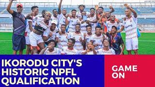 Ikorodu Citys Historic NPFL Qualification Can the Minnows Challenge the Giants?