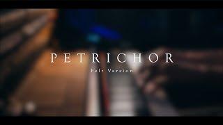 Petrichor Felt Version \\ Original by Jacobs Piano