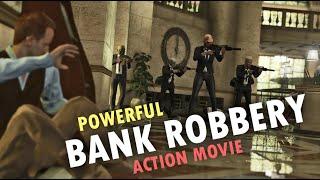 Powerful  Bank Robbery  FULL FILM  Action Films HD Hollywood  Must See All