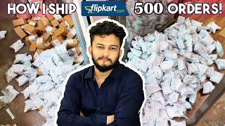 How I Ship 500 Orders In Flipkart  Ecommerce Business  Online saman kaise beche Part 1