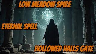 Enshrouded EP20 SOLO. Eternal Spell Low Meadows Spire and Finding Hollowed Halls Gate