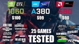 GTX 1060 6GB vs ARC A380 6GB vs RX 580 8GB  i5-13600K  1080p - 25 Games Tested