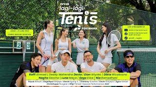 EXCLUSIVE LIVE REVENGE MATCH TIM RAFFI VS TIM DESTA at LAGI-LAGI TENIS PRESENTED BY PERTAMINA