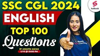 SSC CGL 2024 English  CGL English Top 100 Questions By Ananya Maam