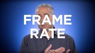 What is Frame Rate?
