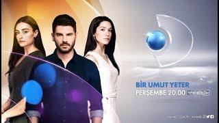 Bir Umut Yeter  A Glimmer of Hope of is Enough - Episode 2 Trailer 2 Eng & Tur Subs