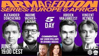 Alexander Donchenko vs Maxime Vachier-Lagrave Jorden Van Foreest vs Vincent KeymerDay 5 Armageddon