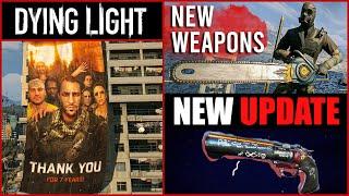 Dying Light New Update - New Weapons Outfits Tolga & Fatin Community Event & DLC  2022