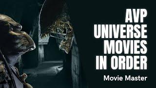 How To Watch Alien vs Predator Universe Movies In Order  AVP Timeline