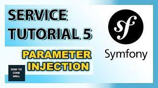 Symfony Tutorial Container Service 5 - How To Inject Parameters
