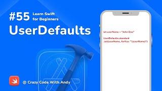 55. UserDefaults in Swift - Learn Swift For Beginners