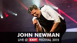 EXIT 2015  John Newman Live @ Main Stage FULL PERFORMANCE