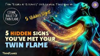 5 Hidden Signs Youve Found Your Twin Flame ️