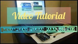 My Project#5 - Tutorial menampilkan tulisan pada LCD 16x2 dengan Arduino Uno