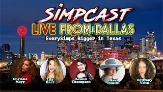 SimpCast LIVE in Dallas Chrissie Mayr Lila Hart Keanu Thompson Brittany Venti Keri