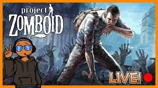 Live - I have no idea what Im doing  Project Zomboid